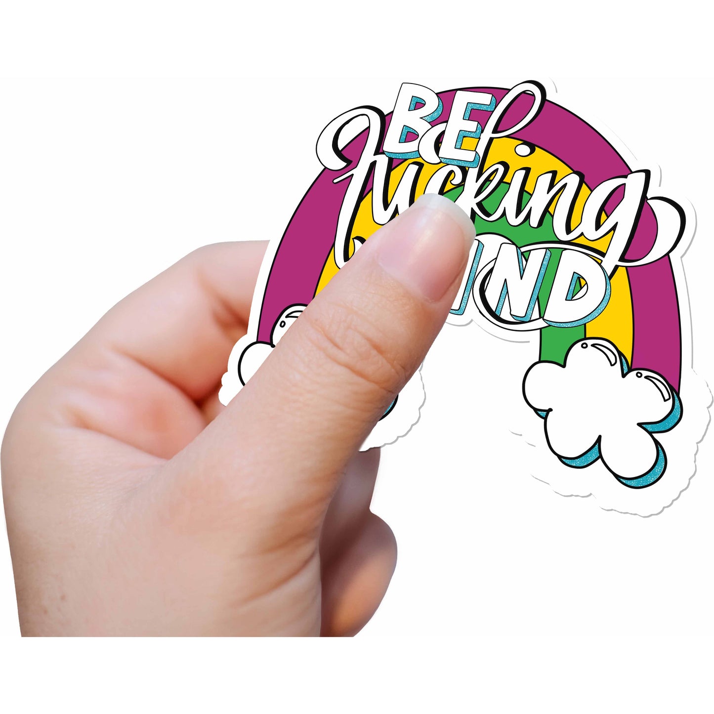 Be Fucking Kind Vinyl Sticker