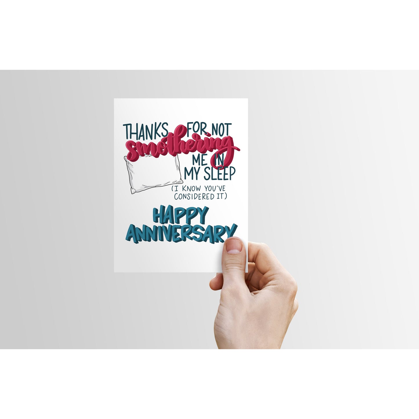 Thanks for Not Smothering Me in My Sleep - Anniversary Card | funny card, wedding anniversary