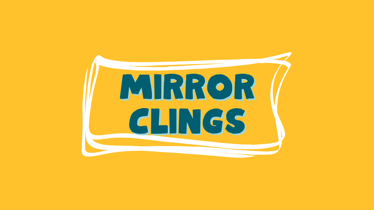 Mirror Clings
