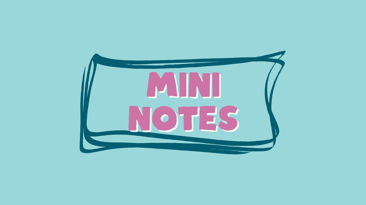 Mini Notes