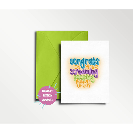 Congrats on Your Screaming Pooping Bundle of Joy - Greeting Card | new baby, congratulations, funny card