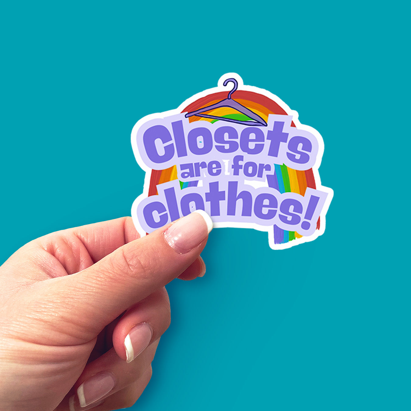 Closets Are for Clothes Vinyl Sticker