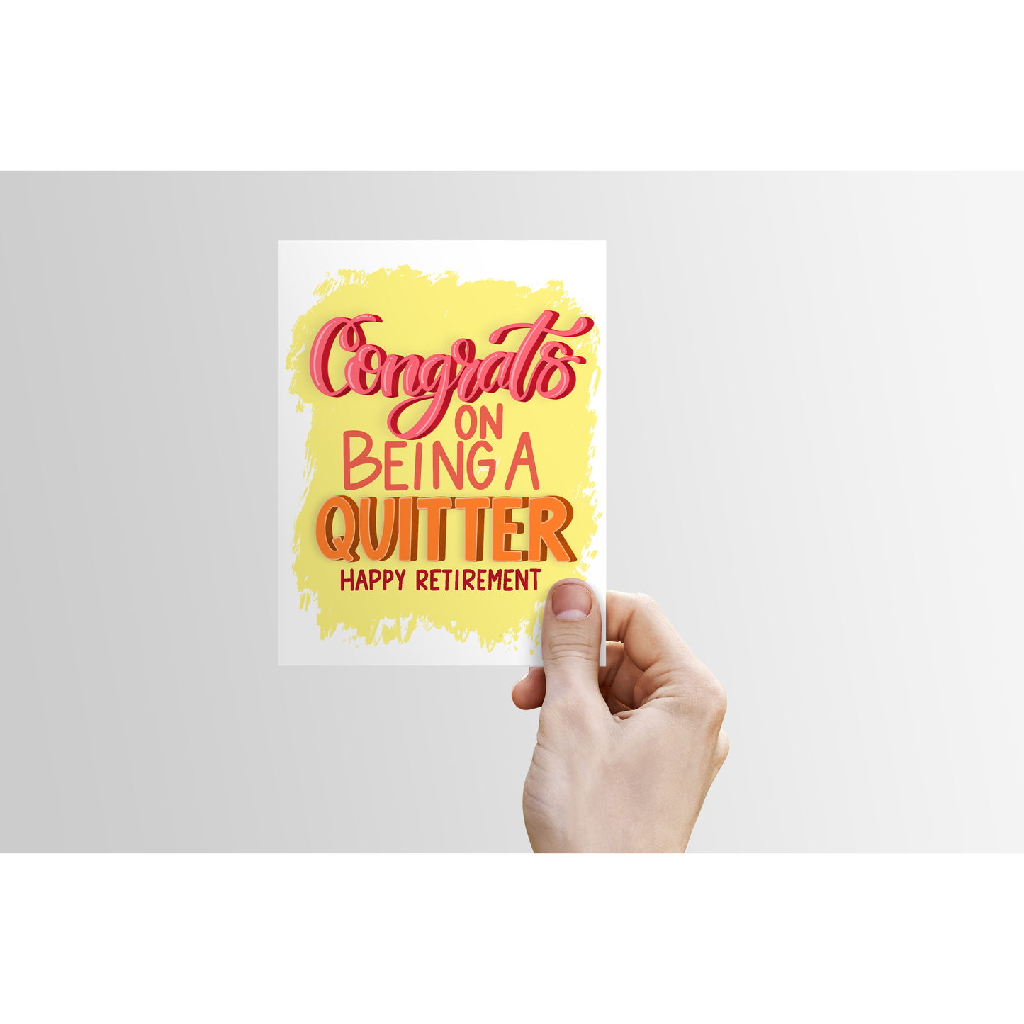 Congrats on Being a Quitter - Greeting Card | funny card, retiring, congratulations