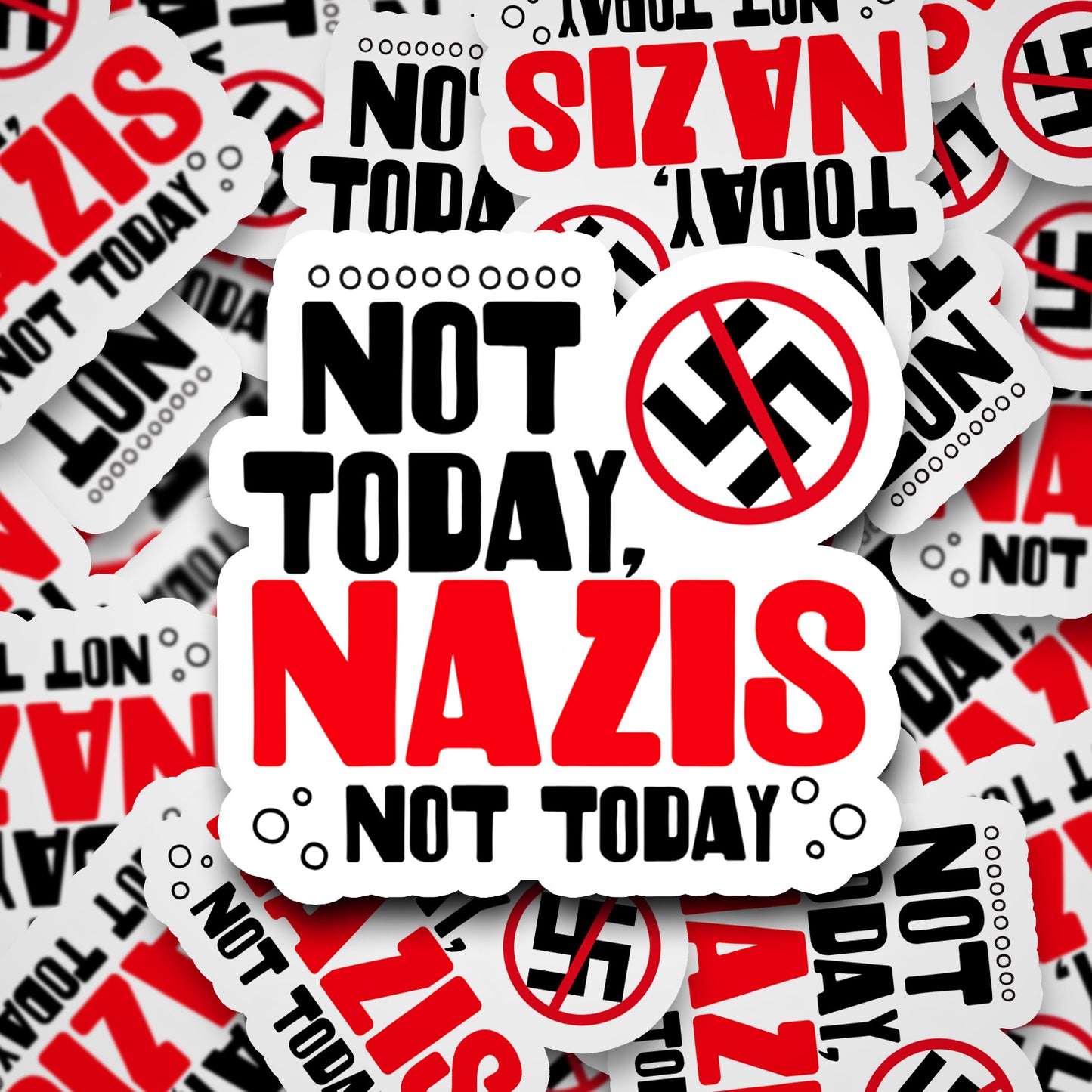 Not Today Nazis Sticker Vinyl Sticker