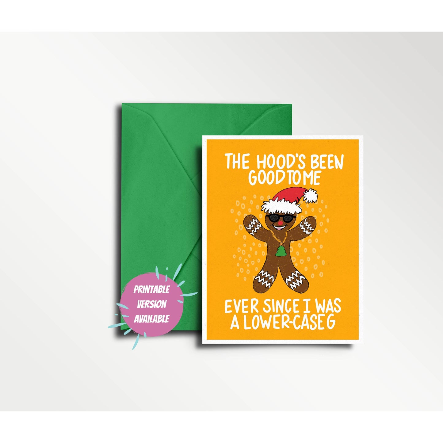 The Hood's Been Good to Me - Christmas Card