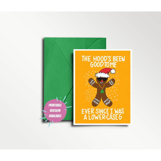 The Hood's Been Good to Me - Christmas Card