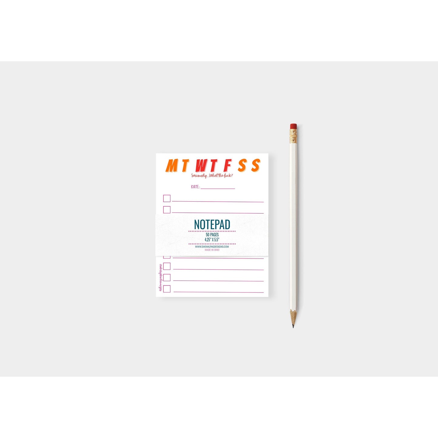 WTF-Days of the Week Notepad - 4.25" x 5.5" (A2)