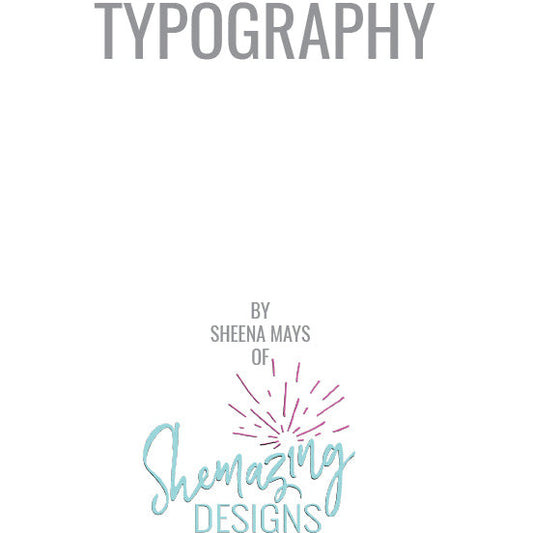 Typography - Digital Download