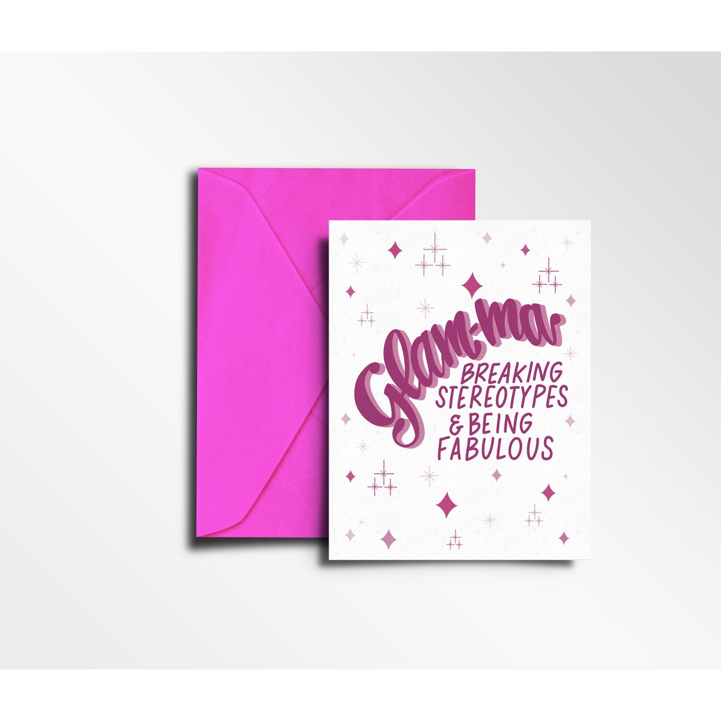 Glam-ma - Breaking Stereotypes & Being Fabulous - Mother's Day Card | Grandma only better