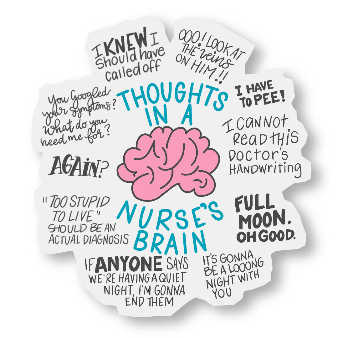 Nurse Thoughts - Nurse Brain Vinyl Sticker