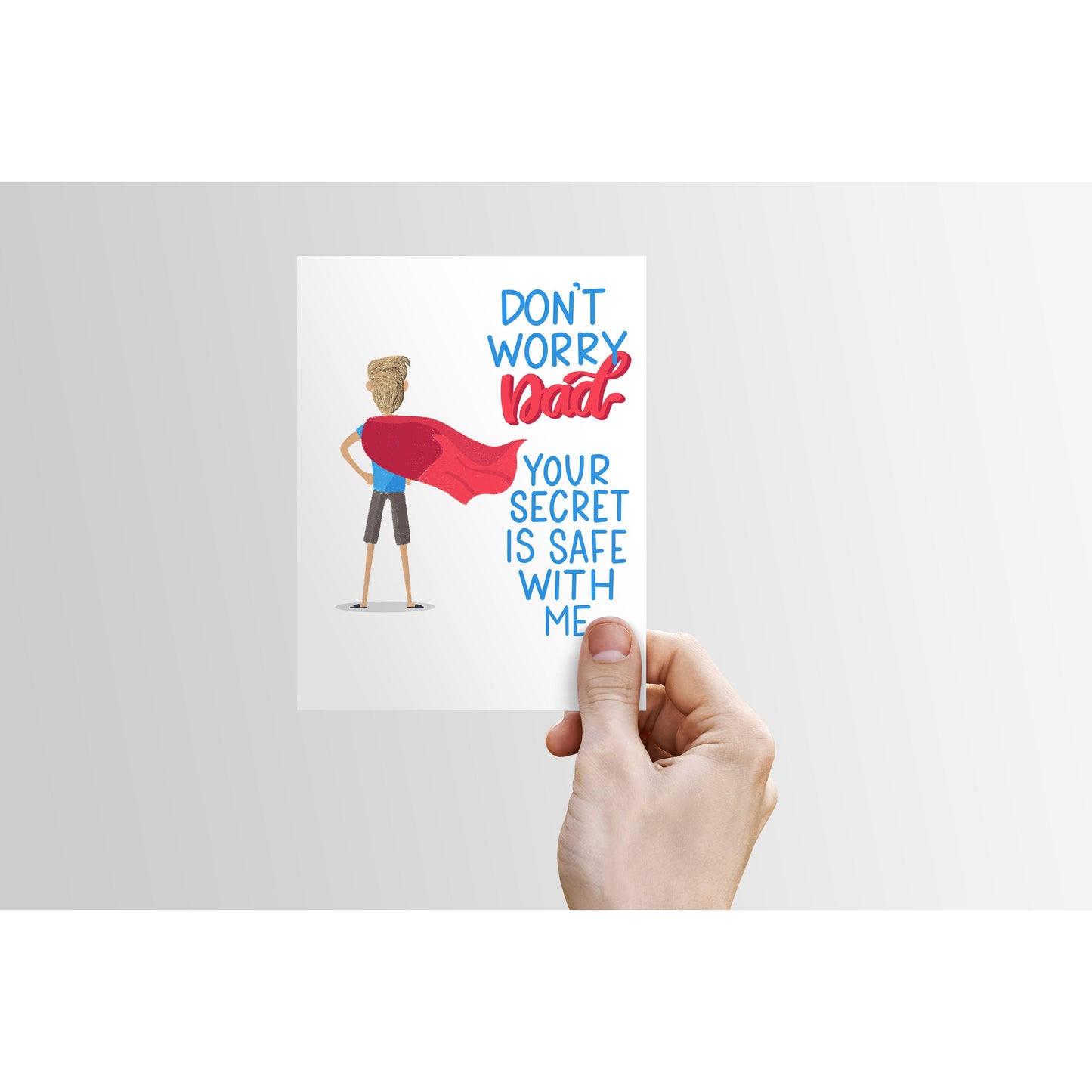 Don't Worry Dad. You're Secret is Safe With Me - Father's Day Card | Dad, Dad's Day, Superhero