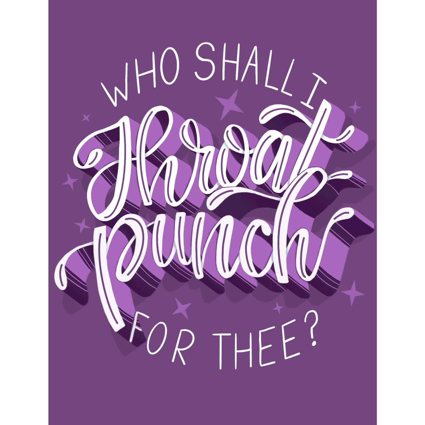 Who Shall I Throat Punch for Thee? -  Empathy Card