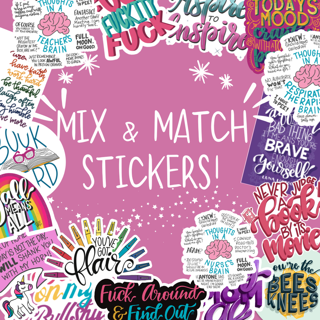 Mix & Match Sticker Bundle - Pick Any 3 for $12 - Buy MORE, SAVE MORE $$$